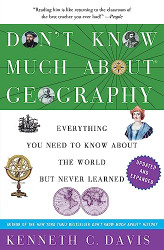 Don't Know Much About Geography: Revised and