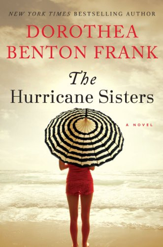 Hurricane Sisters: A Novel
