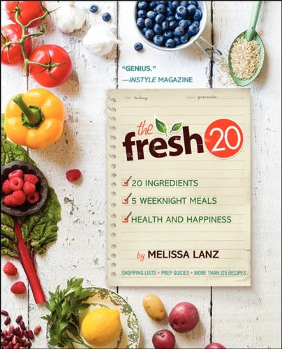 Fresh 20: 20-Ingredient Meal Plans for Health and Happiness 5