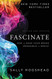 Fascinate