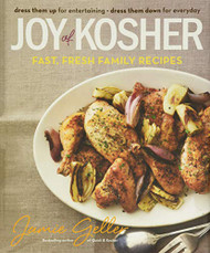 Joy of Kosher: Fast Fresh Family Recipes