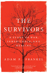 Survivors: A Story of War Inheritance and Healing