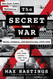 Secret War: Spies Ciphers and Guerrillas 1939-1945