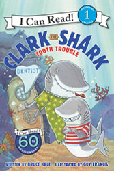 Clark the Shark: Tooth Trouble No. 1