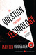 Question Concerning Technology and Other Essays - Harper Perennial