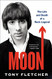 Moon: The Life and Death of a Rock Legend