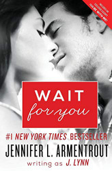 Wait for You (Wait for You Saga 1)