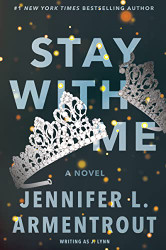 Stay with Me: A Novel (Wait for You Saga 3)