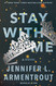 Stay with Me: A Novel (Wait for You Saga 3)