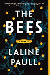 Bees: A Novel