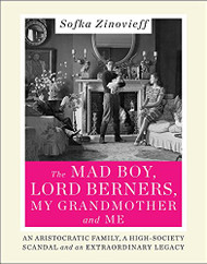 Mad Boy Lord Berners My Grandmother and Me