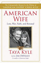 American Wife: A Memoir of Love War Faith and Renewal