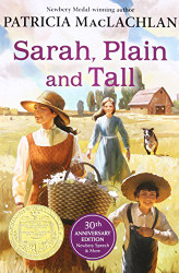 Sarah Plain and Tall: A Newbery Award Winner