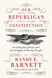 Our Republican Constitution