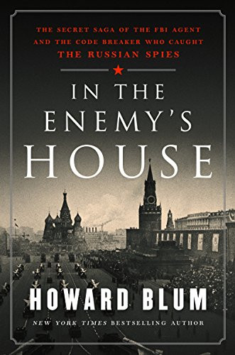 In the Enemy's House: The Secret Saga of the FBI Agent and the Code