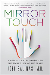 Mirror Touch: A Memoir of Synesthesia and the Secret Life