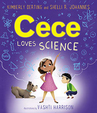 Cece Loves Science (Cece Loves Science 1)