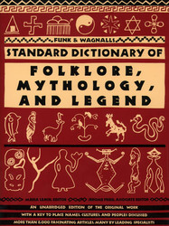 Funk & Wagnalls Standard Dictionary of Folklore Mythology