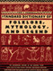 Funk & Wagnalls Standard Dictionary of Folklore Mythology