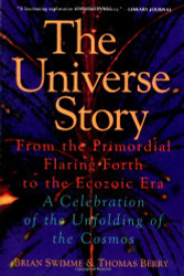 Universe Story: From the Primordial Flaring Forth to the Ecozoic