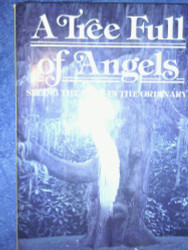 Tree Full of Angels: seeing the holy in the ordinary