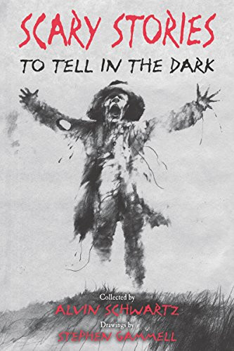 Scary Stories to Tell in the Dark (Scary Stories 1)