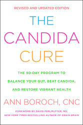 Candida Cure: The 90-Day Program to Balance Your Gut Beat