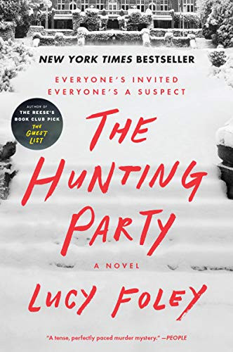 Hunting Party: A Novel