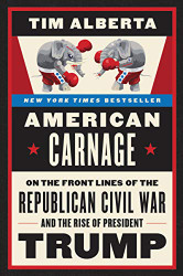 American Carnage: On the Front Lines of the Republican Civil War