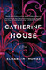Catherine House: A Novel