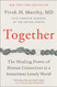 Together: The Healing Power of Human Connection in a Sometimes Lonely