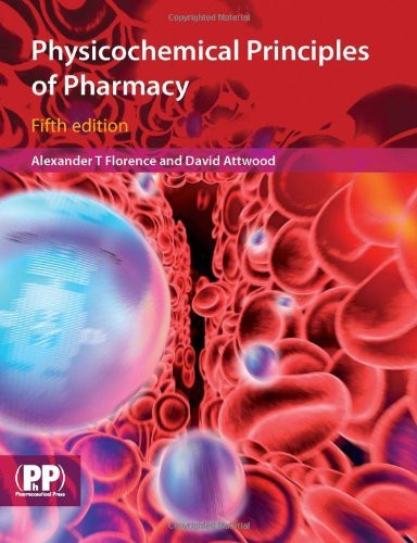 Physicochemical Principles Of Pharmacy