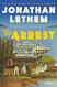 Arrest: A Novel