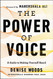 Power of Voice: A Guide to Making Yourself Heard