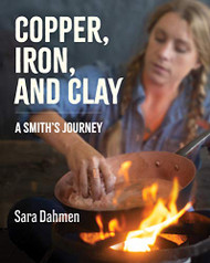 Copper Iron and Clay: A Smith's Journey