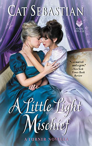 Little Light Mischief: A Turner Novella