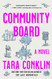 Community Board: A Novel