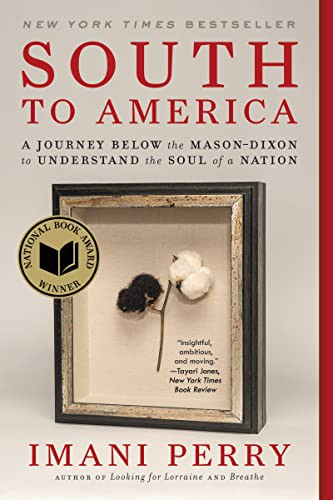 South to America: A Journey Below the Mason-Dixon to Understand