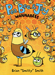 Pea Bee & Jay #2: Wannabees