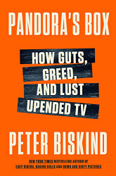 Pandora's Box: How Guts Greed and Lust Upended TV