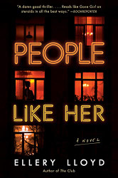 People Like Her: A Novel