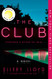 Club: A Reese's Book Club Pick