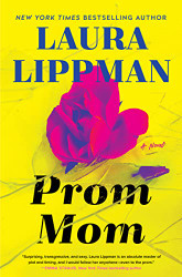 Prom Mom: A Novel
