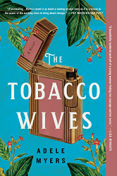 Tobacco Wives: A Novel