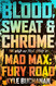 Blood Sweat & Chrome