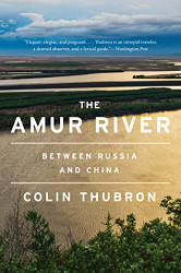 Amur River: Between Russia and China