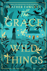 Grace of Wild Things