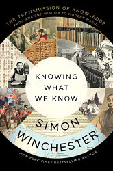 Knowing What We Know: The Transmission of Knowledge: From Ancient