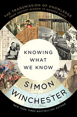 Knowing What We Know: The Transmission of Knowledge: From Ancient