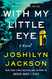 With My Little Eye: A Novel